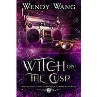 Witch on the Cusp by Wendy Wang PDF ePub Audio Book Summary