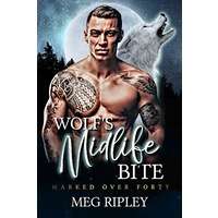 Wolf's Midlife Bite by Meg Ripley PDF ePub Audio Book Summary
