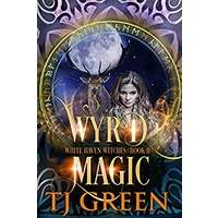 Wyrd Magic by TJ Green PDF ePub Audio Book Summary