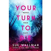 Your Turn to Die by Sue Wallman PDF ePub Audio Book Summary