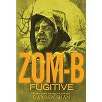 Zom-B Fugitive by Darren Shan PDF ePub Audio Book Summary