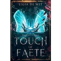 Touch of Faete by Ligia de Wit PDF ePub Audio Book Summary