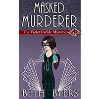 A Masked Murderer by Beth Byers PDF ePub Audio Book Summary
