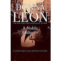 A Noble Radiance by Donna Leon PDF ePub Audio Book Summary