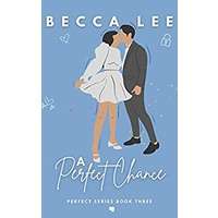 A Perfect Chance by Becca Lee PDF ePub Audio Book Summary