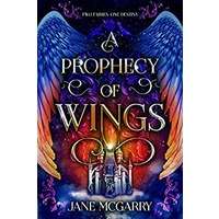 A Prophecy of Wings by Jane McGarry PDF ePub Audio Book Summary