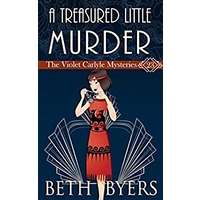 A Treasured Little Murder by Beth Byers PDF ePub Audio Book Summary