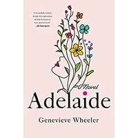 Adelaide by Genevieve Wheeler PDF ePub Audio Book Summary