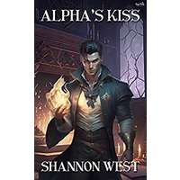Alpha's Kiss by Shannon West PDF ePub Audio Book Summary
