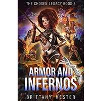 Armor and Infernos by Brittany Hester PDF ePub Audio Book Summary