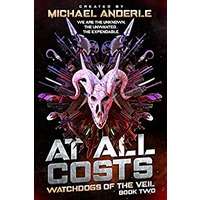At All Costs by Michael Anderle PDF ePub Audio Book Summary