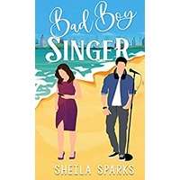 Bad Boy Singer by Sheila Sparks PDF ePub Audio Book Summary