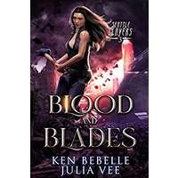 Blood and Blades by Ken Bebelle PDF ePub Audio Book Summary