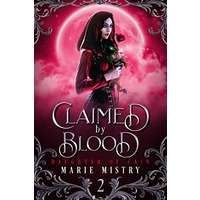 Claimed by Blood by Marie Mistry PDF ePub Audio Book Summary