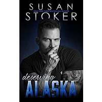 Deserving Alaska by Susan Stoker PDF ePub Audio Book Summary