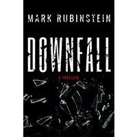 Downfall by Mark Rubinstein PDF ePub Audio Book Summary