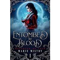 Entombed by Blood by Marie Mistry PDF ePub Audio Book Summary