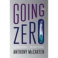 Going Zero by Anthony McCarten PDF ePub Audio Book Summary