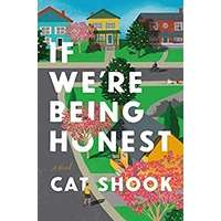 If We're Being Honest by Cat Shook PDF ePub Audio Book Summary