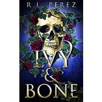 Ivy & Bone by R.L. Perez PDF ePub Audio Book Summary