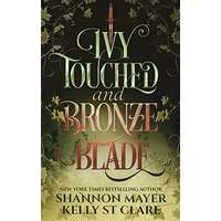 Ivy Touched and Bronze Blade by Shannon Mayer PDF ePub Audio Book Summary