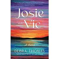 Josie and Vic by Debra Thomas PDF ePub Audio Book Summary