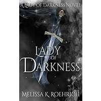 Lady of Darkness by Melissa Roehrich PDF ePub Audio Book Summary