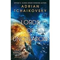 Lords of Uncreation by Adrian Tchaikovsky PDF ePub Audio Book Summary