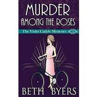 Murder Among the Roses by Beth Byers PDF ePub Audio Book Summary