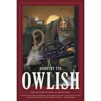 Owlish by Dorothy Tse PDF ePub Audio Book Summary