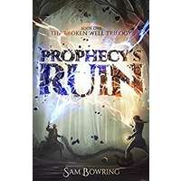 Prophecys Ruin by Sam Bowring PDF ePub Audio Book Summary