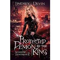 Protected By The Demon King by Lindsey Devin PDF ePub Audio Book Summary