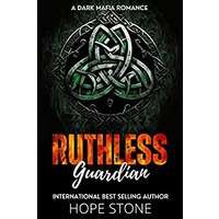 Ruthless Guardian by Hope Stone PDF ePub Audio Book Summary