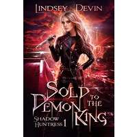 Sold To The Demon King by Lindsey Devin PDF ePub Audio Book Summary