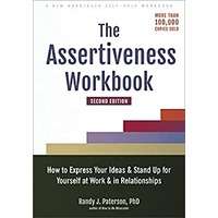 The Assertiveness Workbook by Randy J Paterson PDF ePub Audio Book Summary