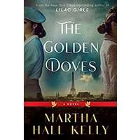 The Golden Doves by Martha Hall Kelly PDF ePub Audio Book Summary