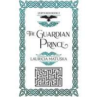 The Guardian Prince by Lauricia Matuska PDF ePub Audio Book Summary