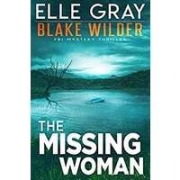 The Missing Woman by Elle Gray PDF ePub Audio Book Summary