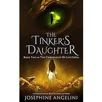 The Tinker's Daughter by Josephine Angelini PDF ePub Audio Book Summary