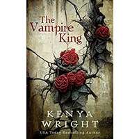 The Vampire King by Kenya Wright PDF ePub Audio Book Summary