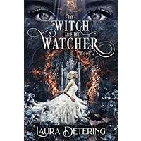 The Witch and the Watcher by Laura Detering PDF ePub Audio Book Summary