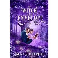 The Witch in the Envelope by Laura Detering PDF ePub Audio Book Summary