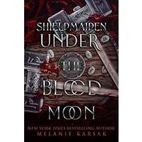 Under the Blood Moon by Melanie Karsak PDF ePub Audio Book Summary