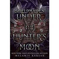 Under the Hunter's Moon by Melanie Karsak PDF ePub Audio Book Summary