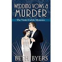 Wedding Vows & Murder by Beth Byers PDF ePub Audio Book Summary