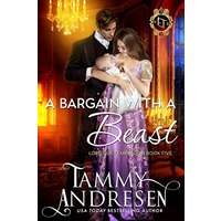 A Bargain with a Beast by Tammy Andresen PDF ePub Audio Book Summary