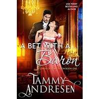 A Bet with a Baron by Tammy Andresen PDF ePub Audio Book Summary