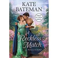 A Reckless Match by Kate Bateman PDF ePub Audio Book Summary
