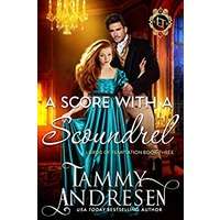 A Score with a Scoundrel by Tammy Andresen PDF ePub Audio Book Summary