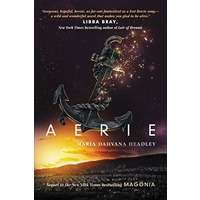 Aerie by Maria Dahvana Headley PDF ePub Audio Book Summary